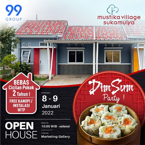 Open House Mustika Village Sukamulya Dimsum Party 8 JAN 22 & 9 JAN 22