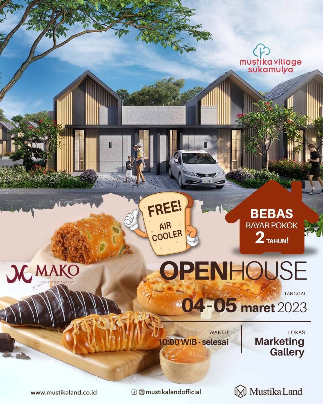 Open House Mustika Village Sukamulya Mako Party 4 MARET 23 & 5 MARET 23