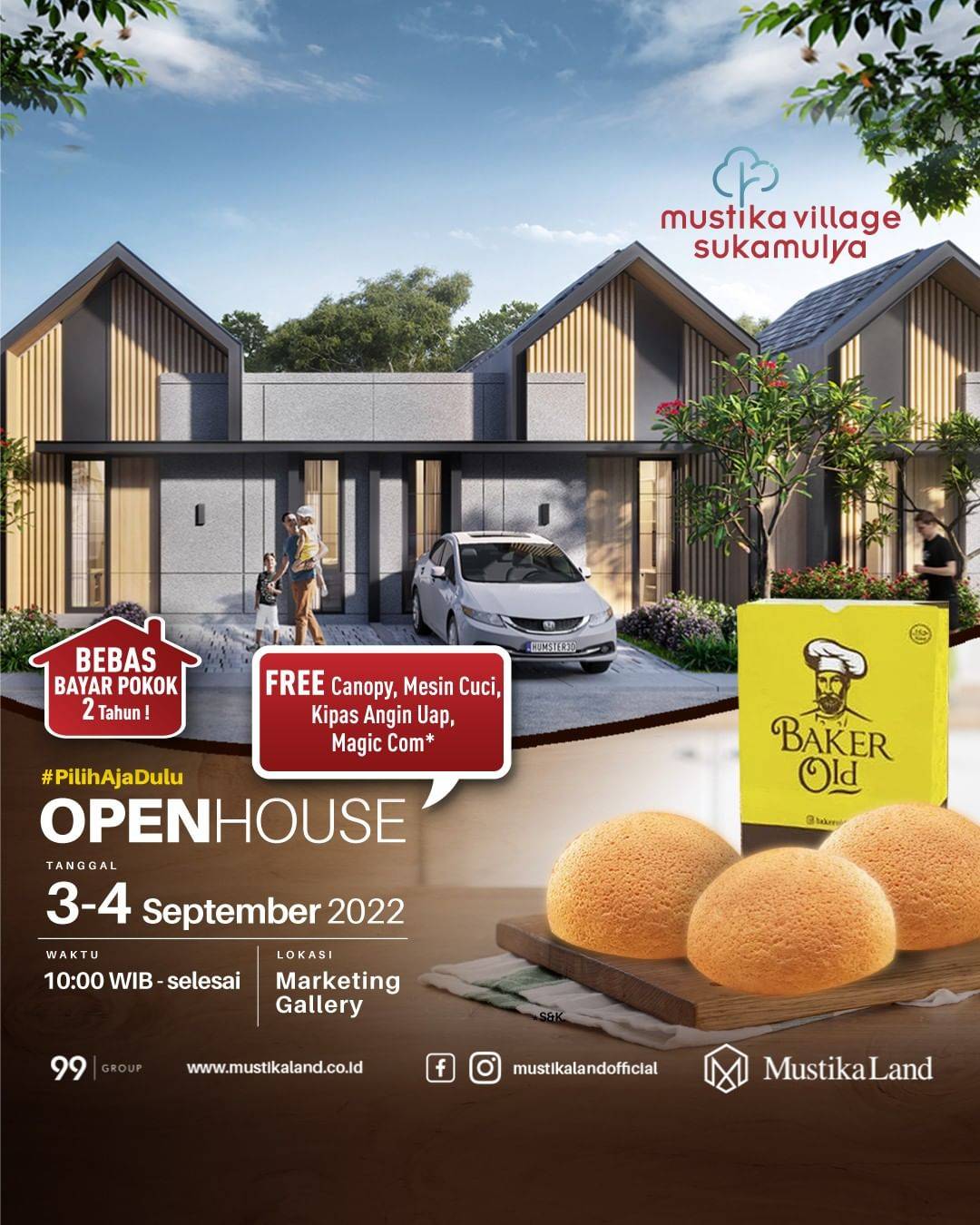 Open House Mustika Village Sukamulya Baker Old 3 SEPTEMBER 22 & 4 SEPTEMBER 22