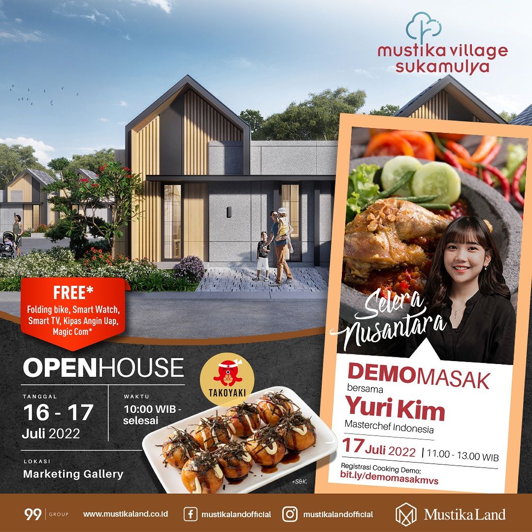 Open House Mustika Village Sukamulya Demo Masak Bersama Master Chef Yuri 16 JULI 22 & 17 JULI 22