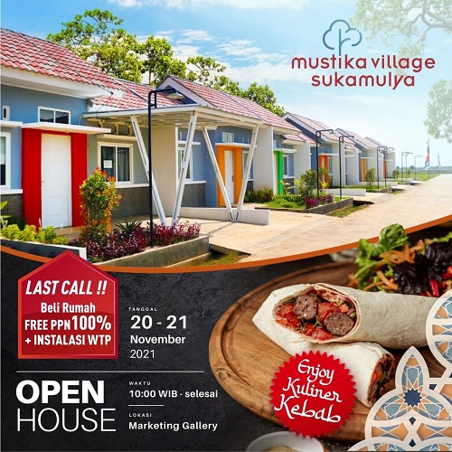 Open House Mustika Village Sukamulya Enjoy Kuliner Kebab 20 NOV 21 & 21 NOV 21