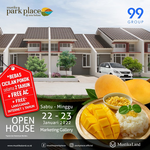 Open House Mustika Park Place Mango Sticky Rive 22 JAN 22 & 23 JAN 22