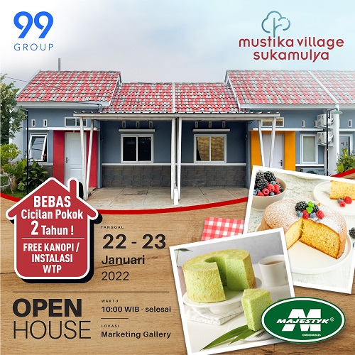 Open House Mustika Village Sukamulya Kue bolu Majestyk 22 JAN 22 & 23 JAN 22