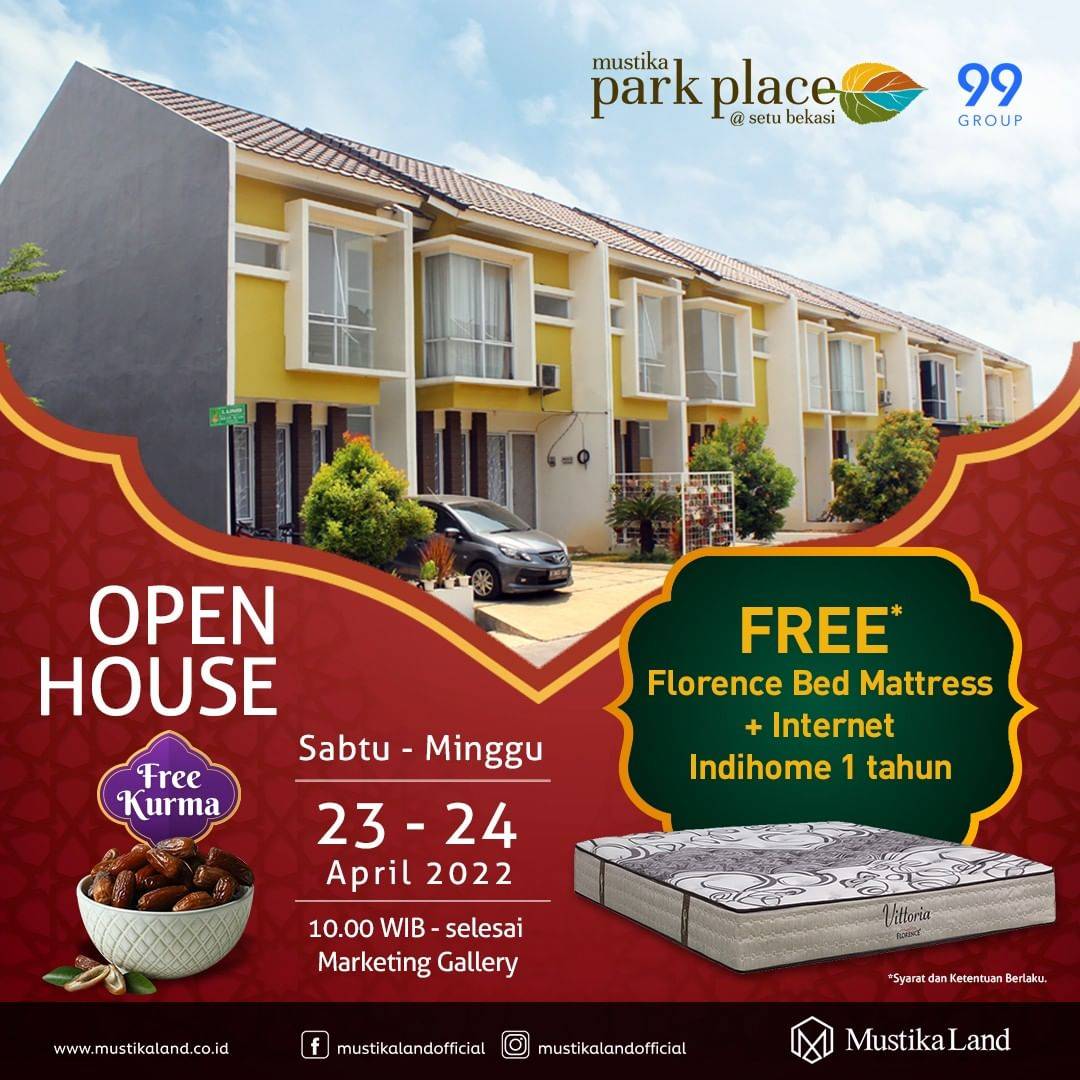 Open House Mustika Park Place Pesta Kurma 23 APRIL 22 & 24 APRIL 22