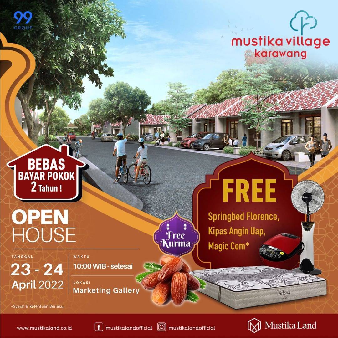 Open House Mustika Village Karawang Pesta Kurma 23 APRIL 22 & 24 APRIL 22