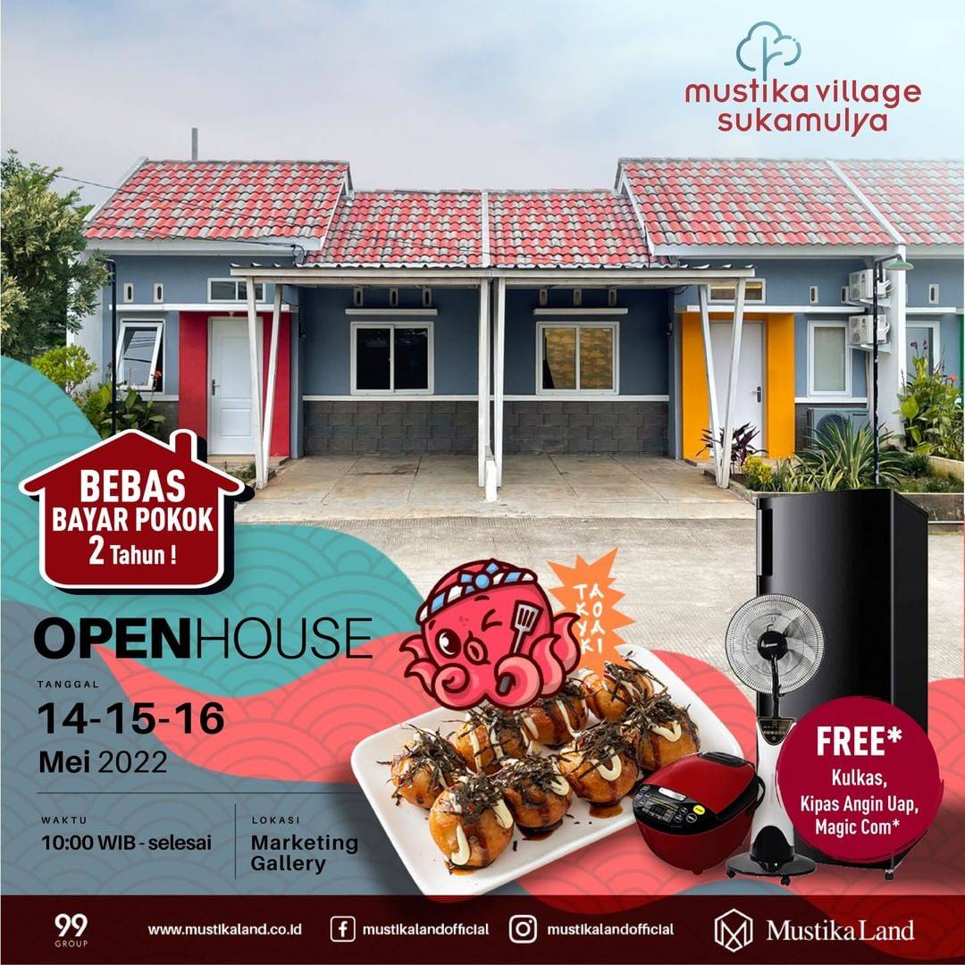 Open House Mustika Village Sukamulya Pesta Takoyaki 14 MEI 22, 15 MEI 22 & 16 MEI 22