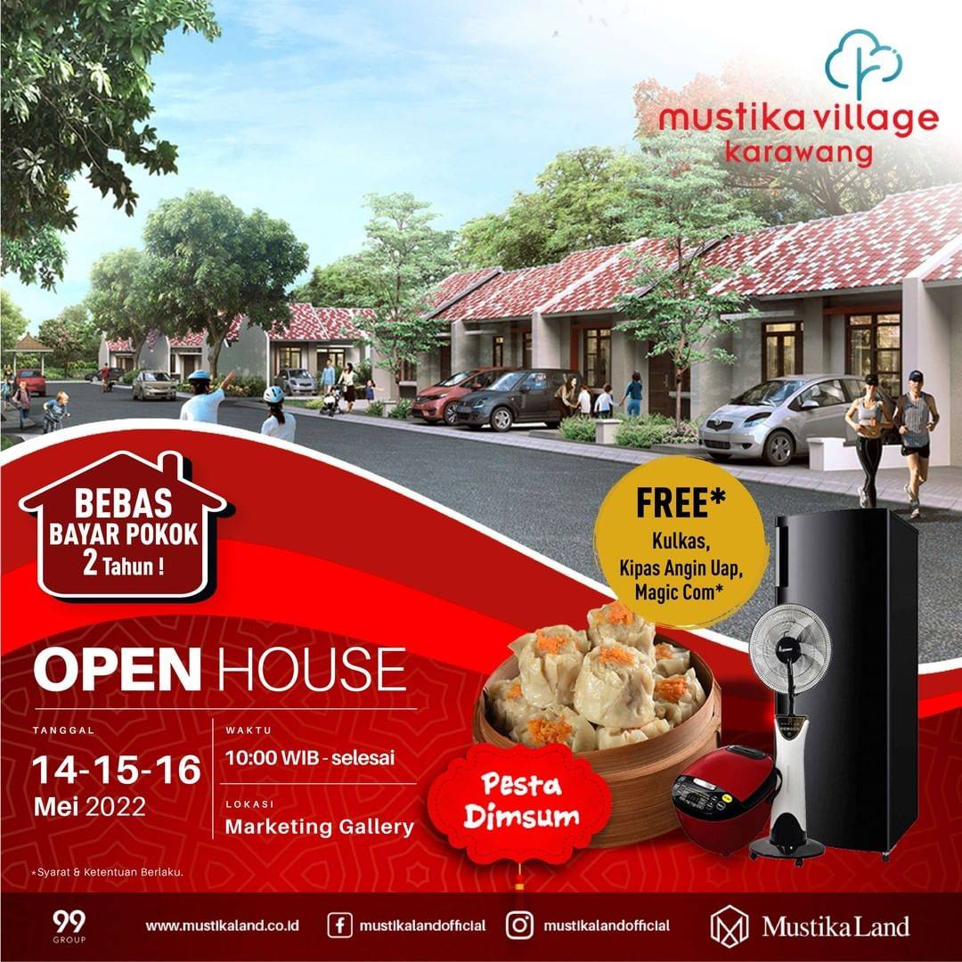 Open House Mustika Village Karawang Pesta Dimsum 14 MEI 22, 15 MEI 22 & 16 MEI 22