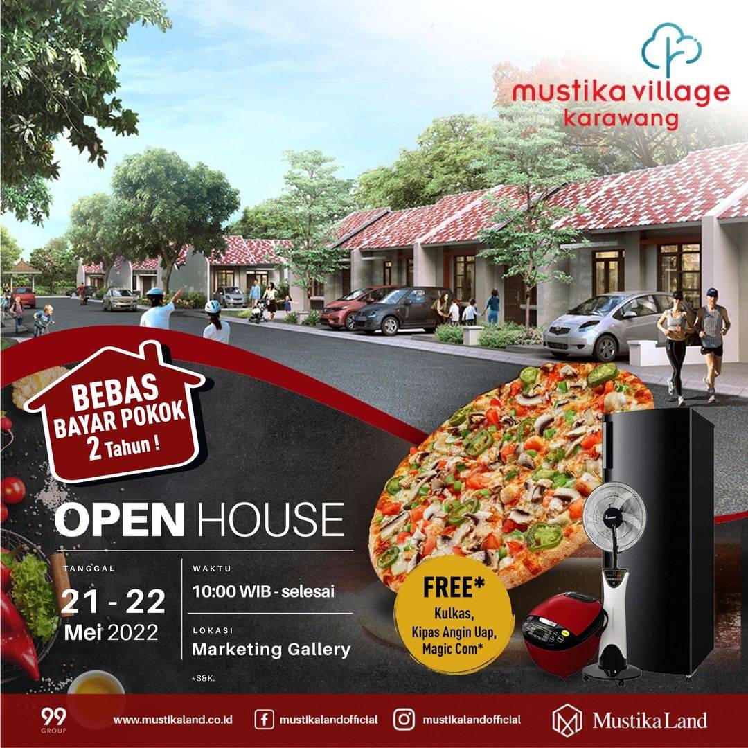 Open House Mustika Village Karawang Pizza Party 21 MEI 22 & 22 MEI 22