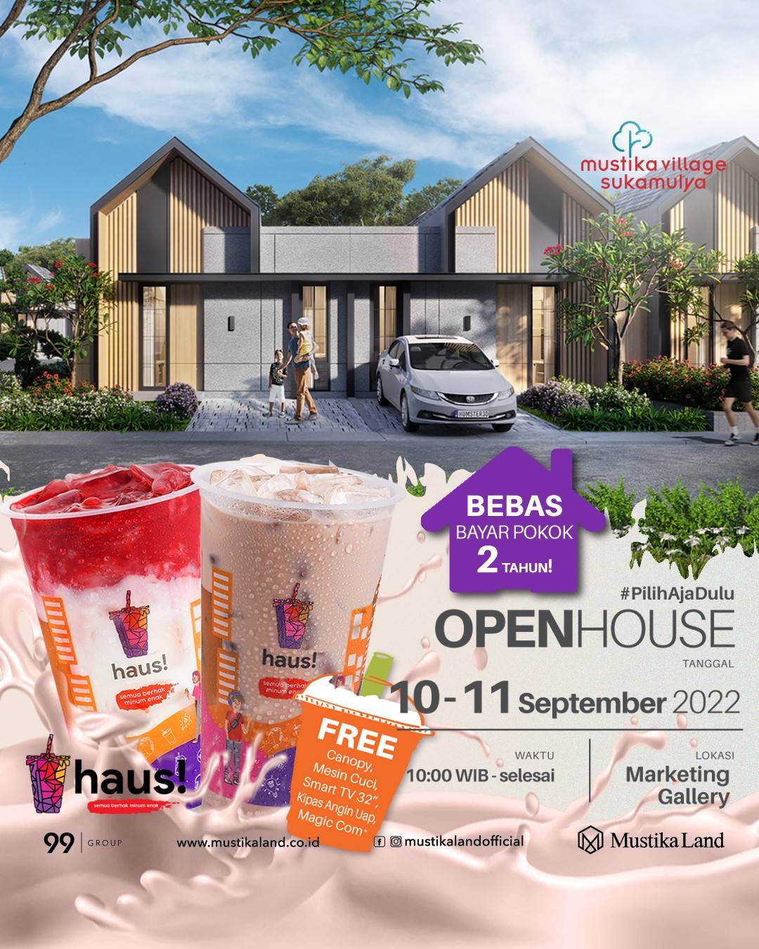 Open House Mustika Village Sukamulya HAUS 10 SEPTEMBER 22 & 11 SEPTEMBER 22