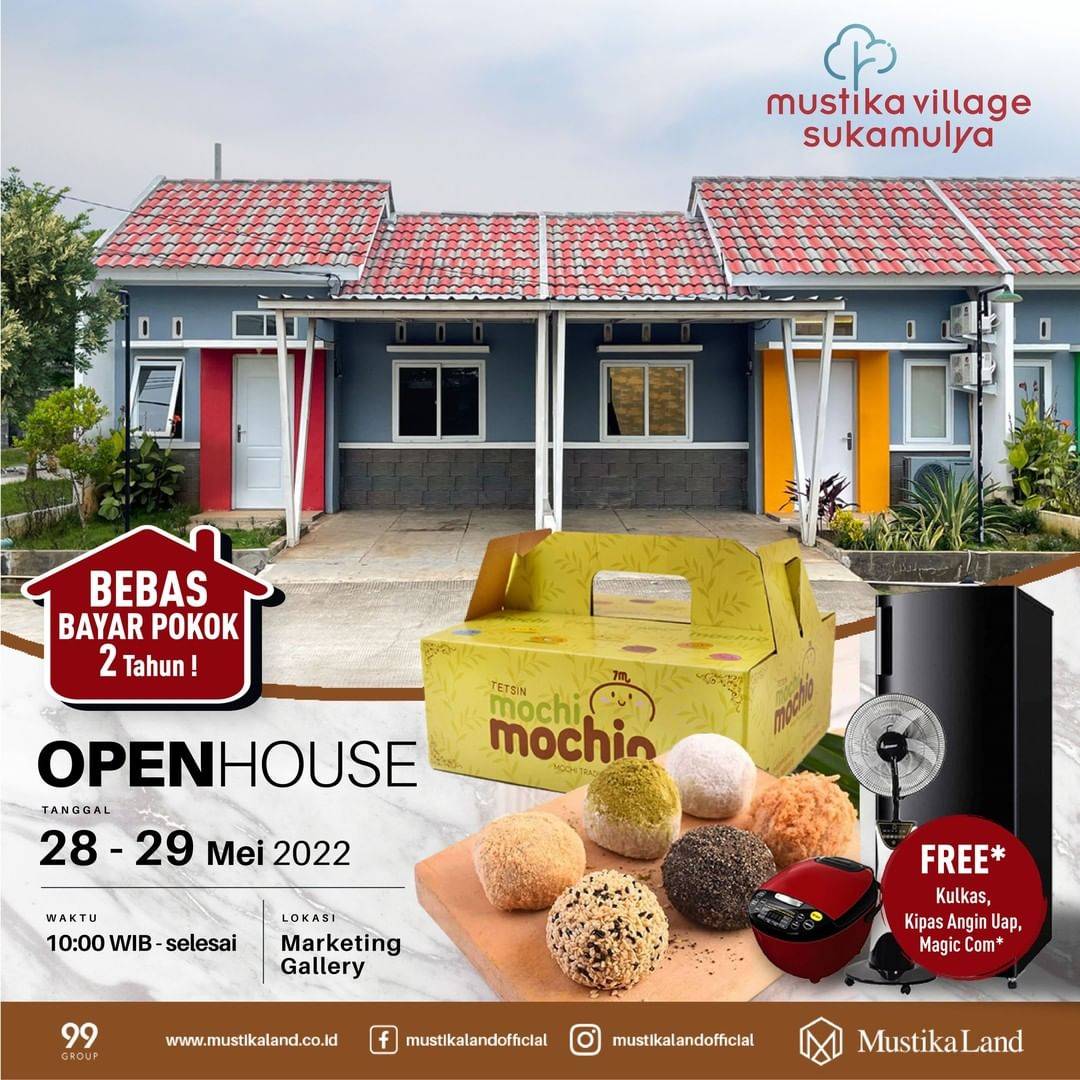 Open House Mustika Village Sukamulya Pesta Mochio 28 MEI 22 & 29 MEI 22