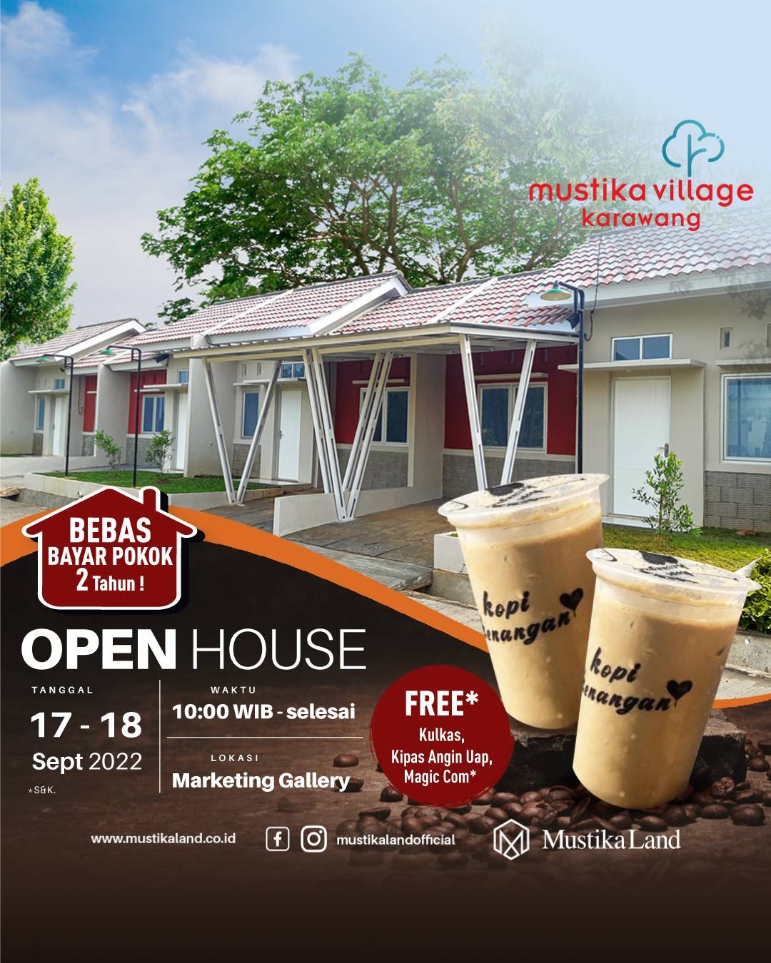 Open House Mustika Village Karawang Kopi Kenangan 17 SEPTEMBER 22 & 18 SEPTEMBER 22