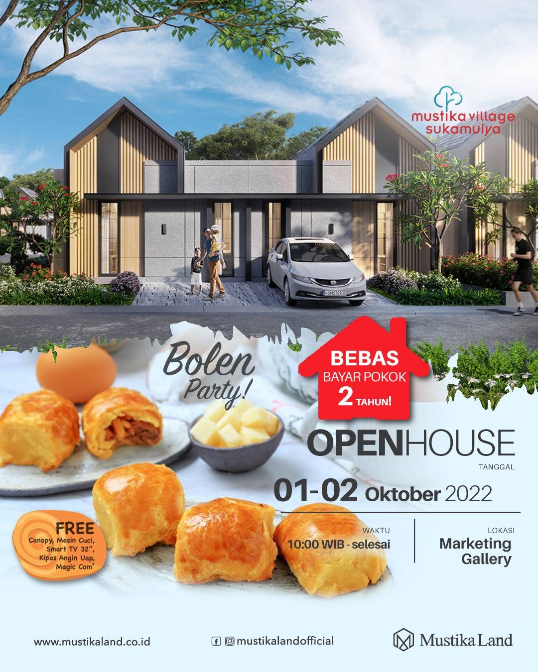 Open House Mustika Village Sukamulya Bolen Party 1 OKTOBER 22 & 2 OKTOBER 22