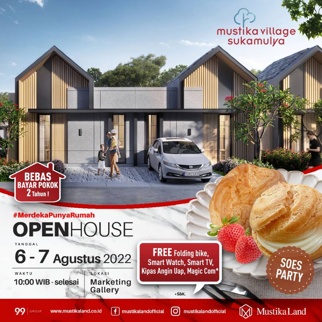 Open House Mustika Village Sukamulya Soes Party 6 AGUSTUS 22 & 7 AGUSTUS 22