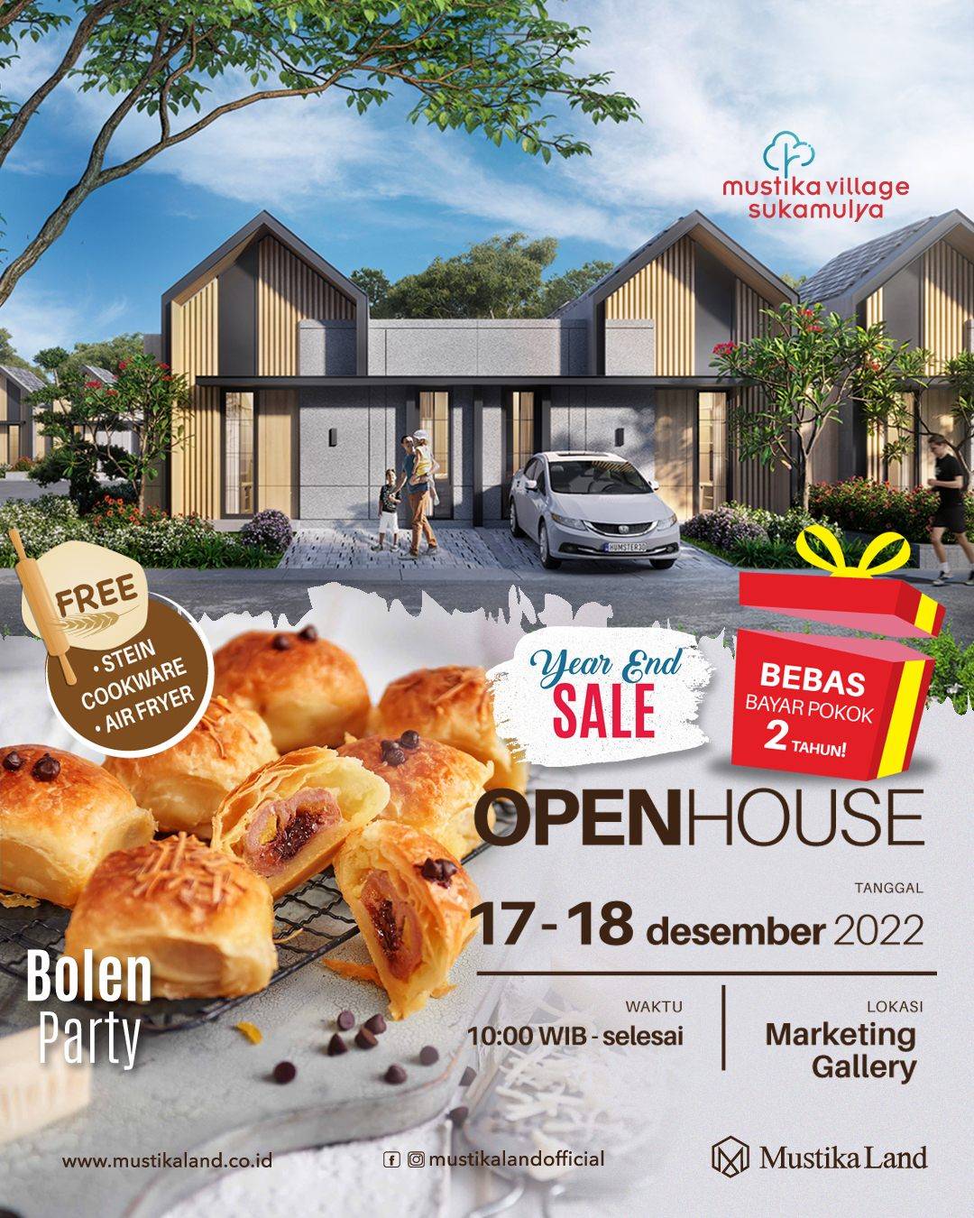 Open House Mustika Village Sukamulya Bolen Party 17 DESEMBER 22 & 18 DESEMBER 22