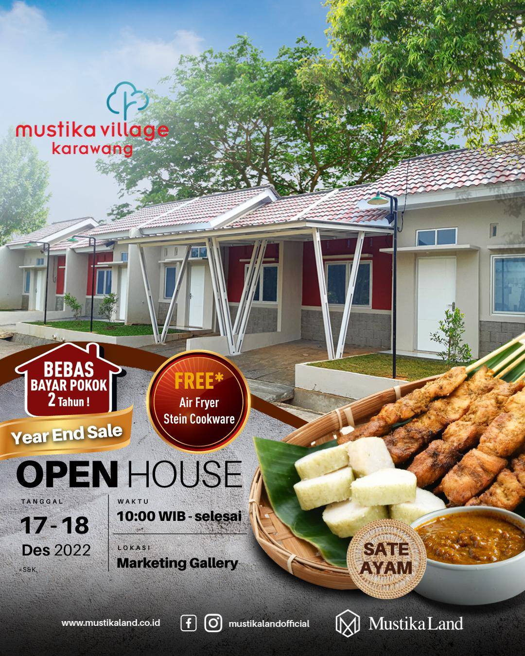 Open House Mustika Village Karawang Pesta Sate Ayam 17 DESEMBER 22 & 18 DESEMBER 22