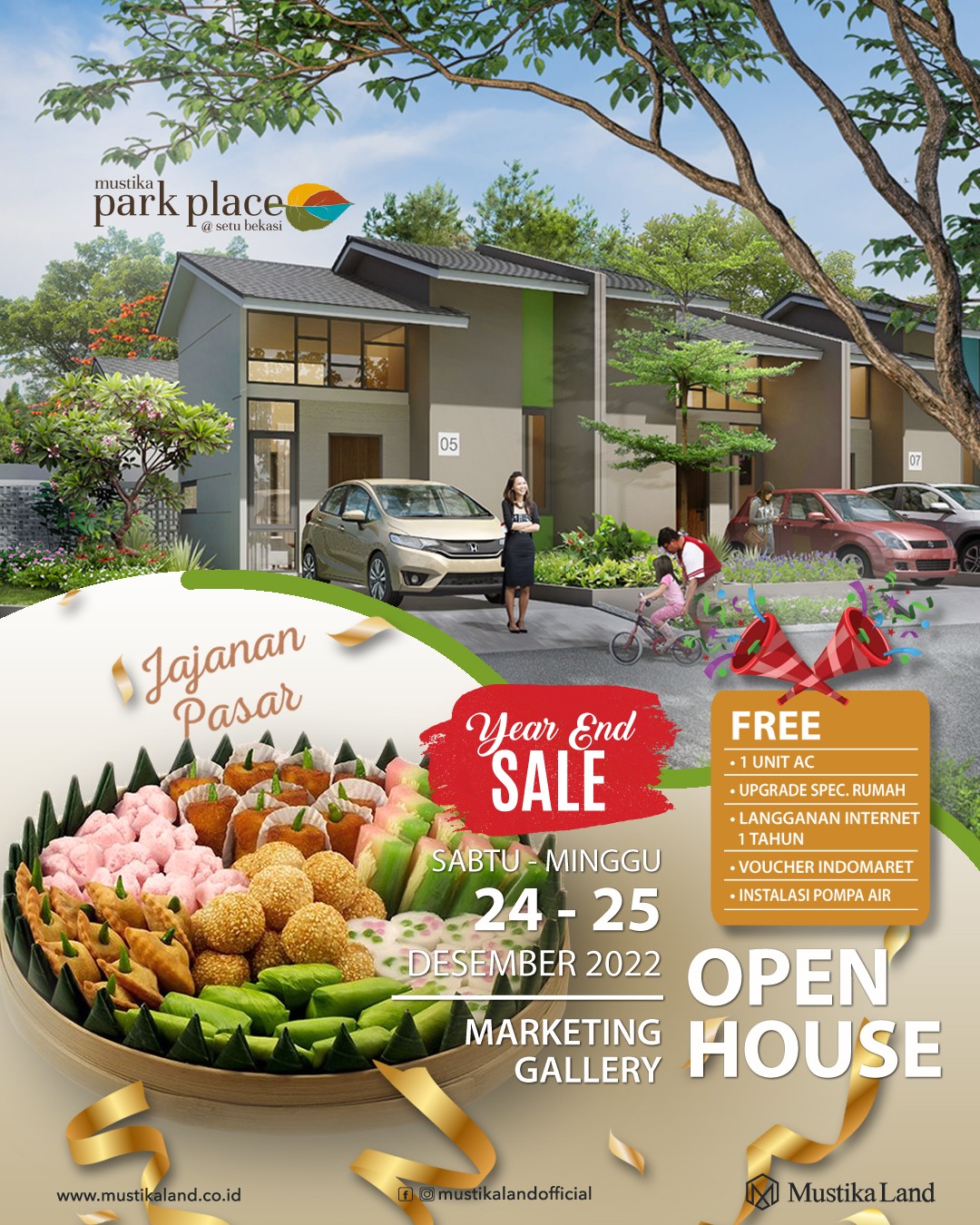 Open House Mustika Park Place Jajanan Pasar 24 DESEMBER 22 & 25 DESEMBER 22