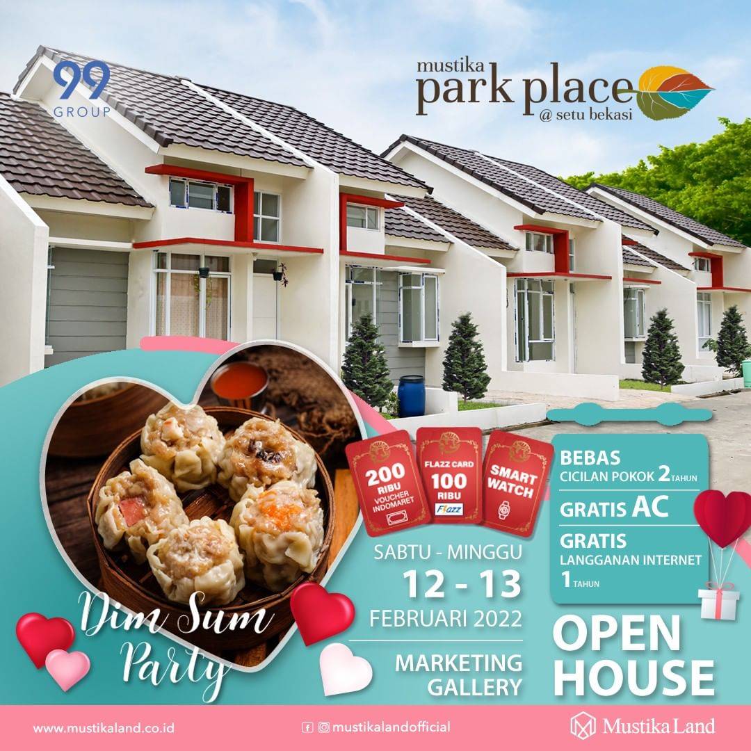 Open House Mustika Park Place Makan Dimsum 12 FEB 22 & 13 FEB 22